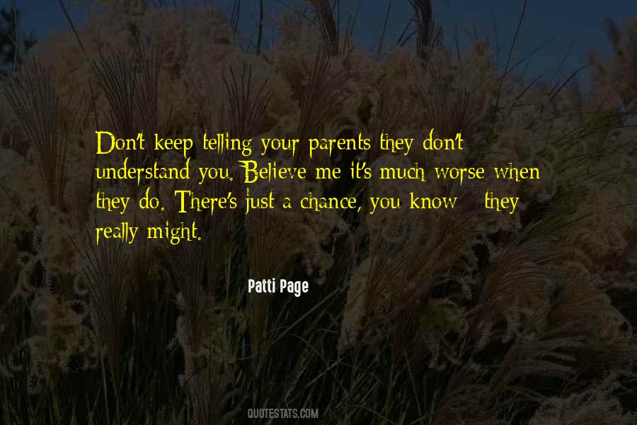 Top 30 Parents Don T Understand Quotes Famous Quotes Sayings About Parents Don T Understand