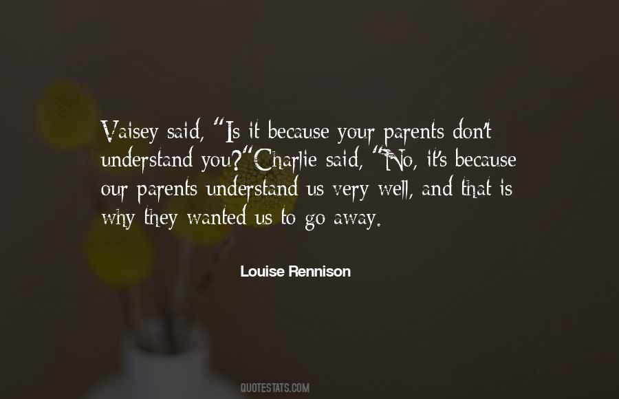 Parents Don't Understand Quotes #956294