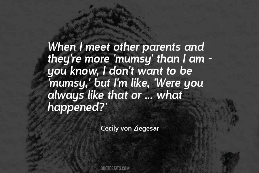 Parents Meet Quotes #1243190