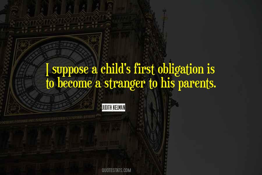 Parents Obligation Quotes #1724607
