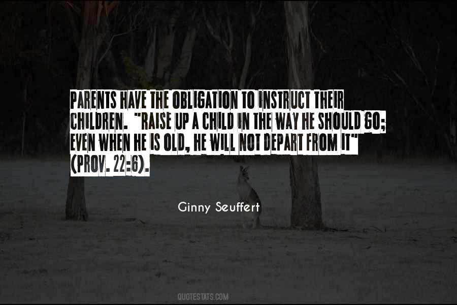 Parents Obligation Quotes #1823982