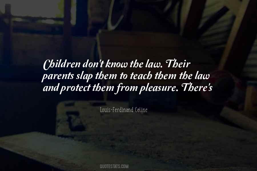 Parents Protect Quotes #1511052