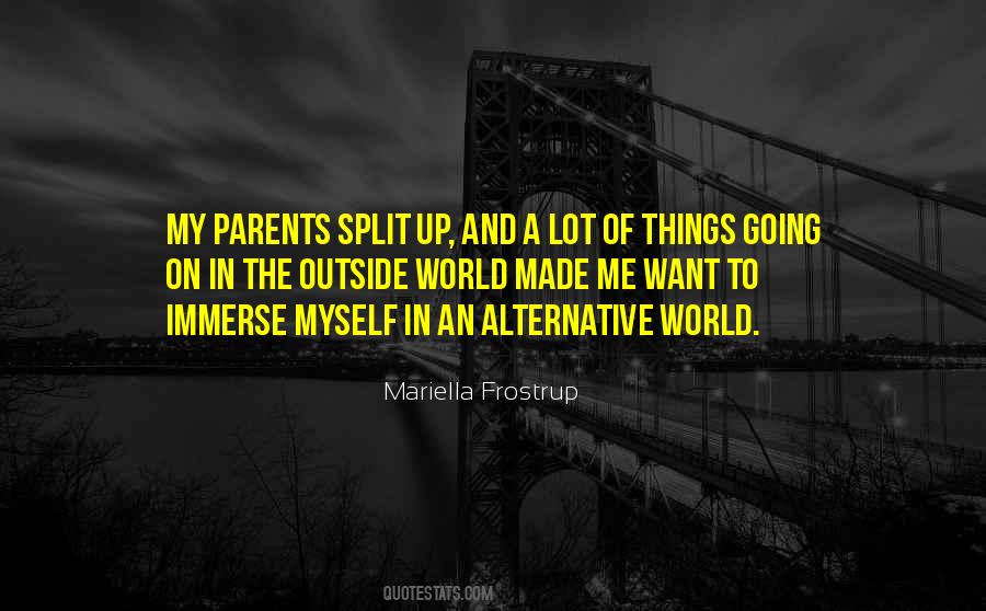 Parents Split Quotes #594195