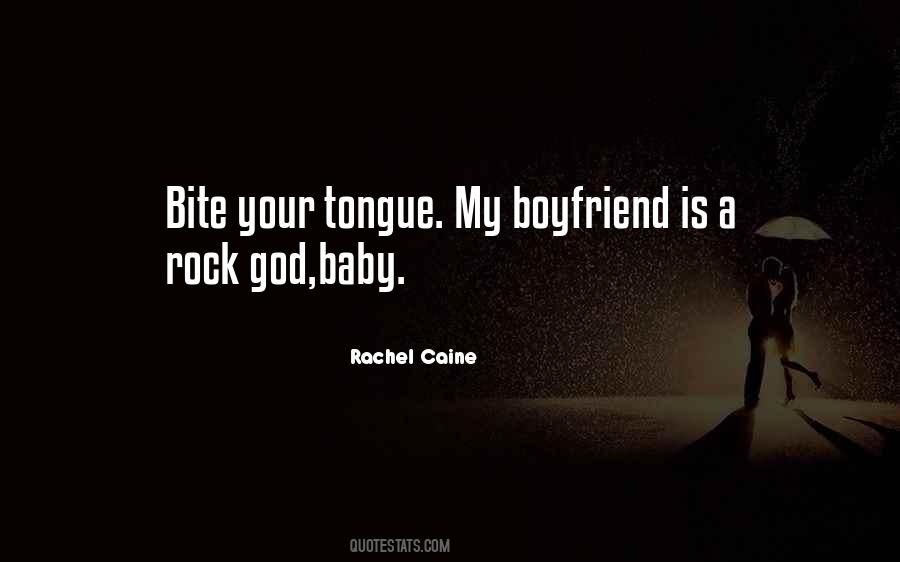 Quotes About Bite Your Tongue #1108176