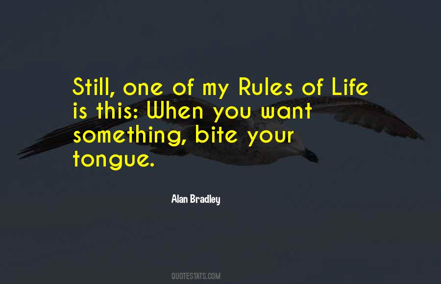 Quotes About Bite Your Tongue #1738447
