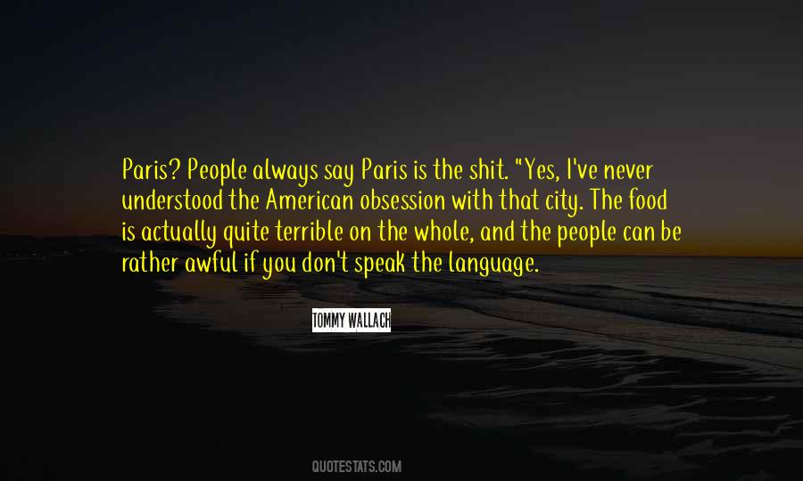 Paris Is Quotes #1490274