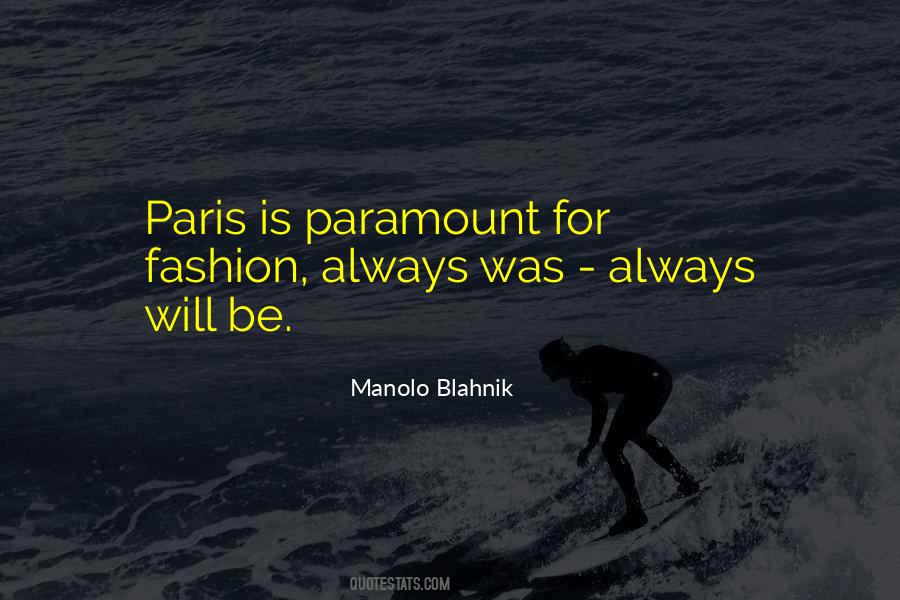 Paris Is Quotes #503522