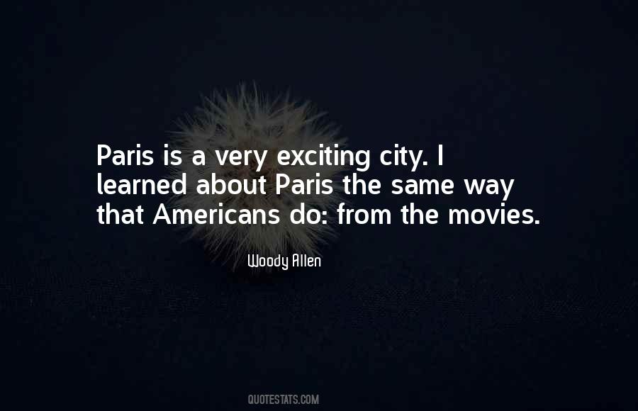 Paris Is Quotes #702031