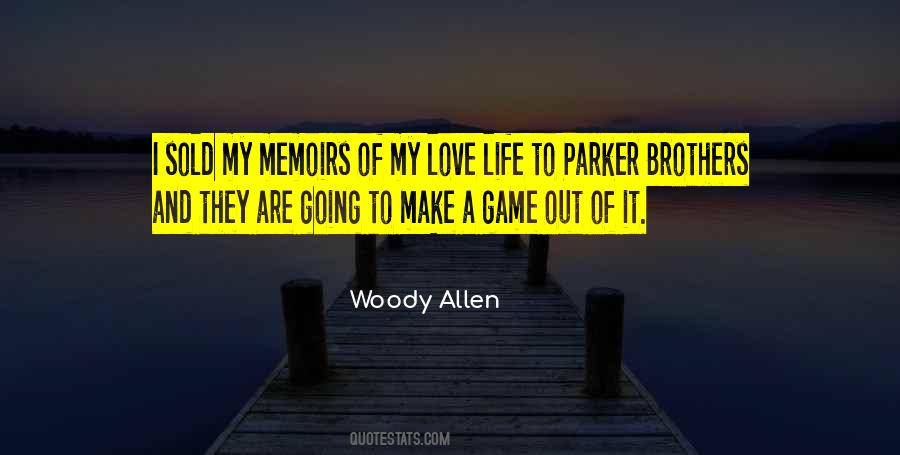 Parker Games Quotes #708229