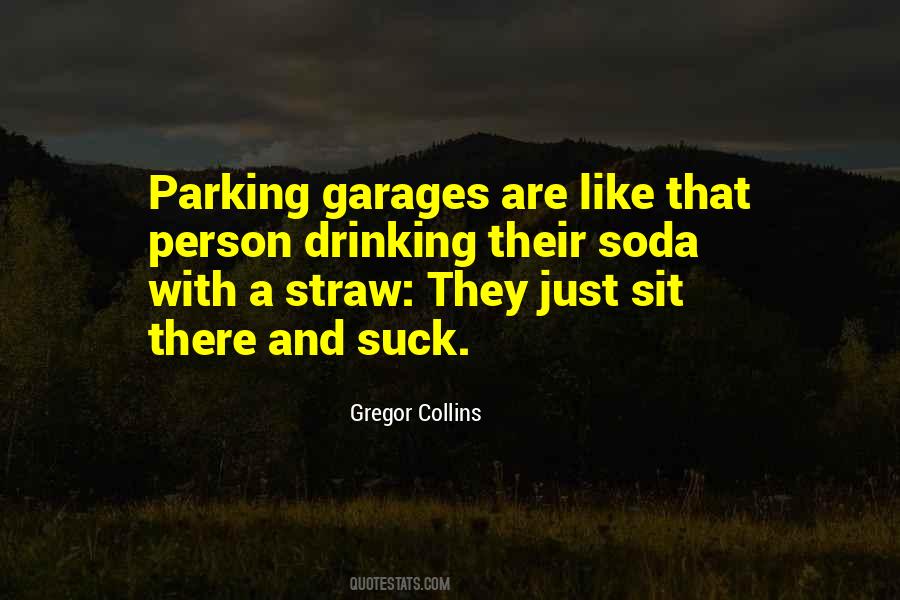 Parking Garage Quotes #172200