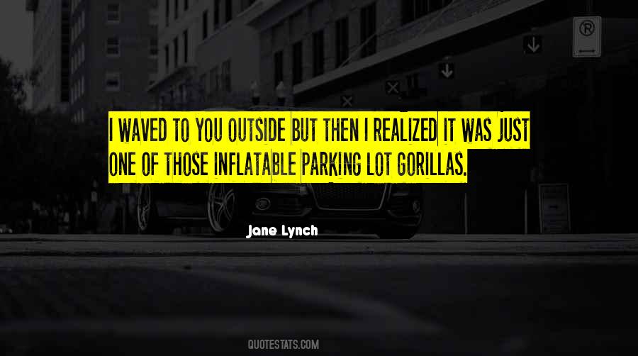 Parking Lot Quotes #127194