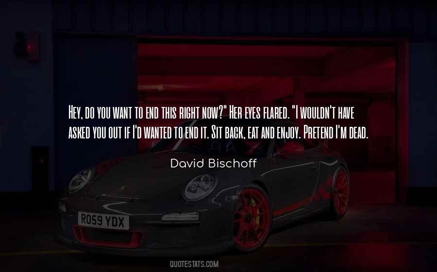 Quotes About Bischoff #1492030