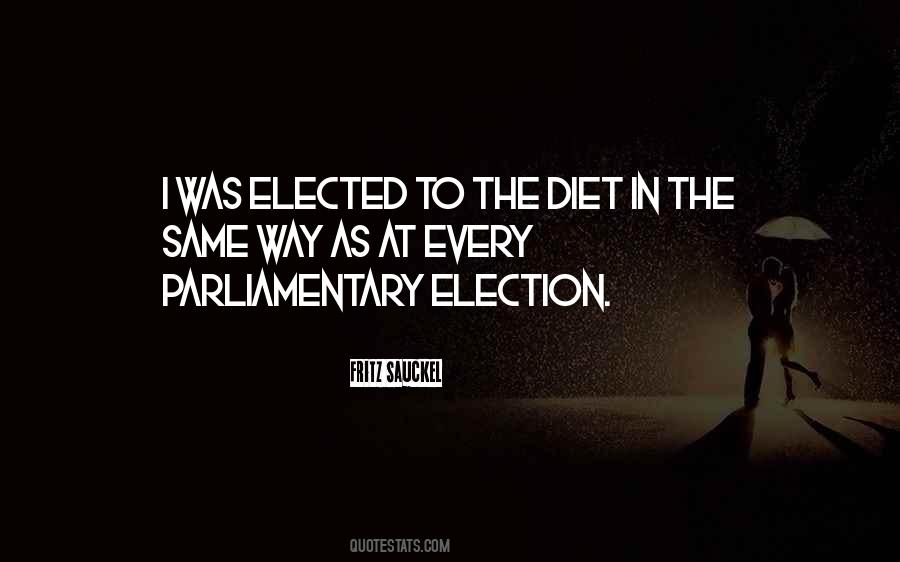 Parliamentary Election Quotes #593732