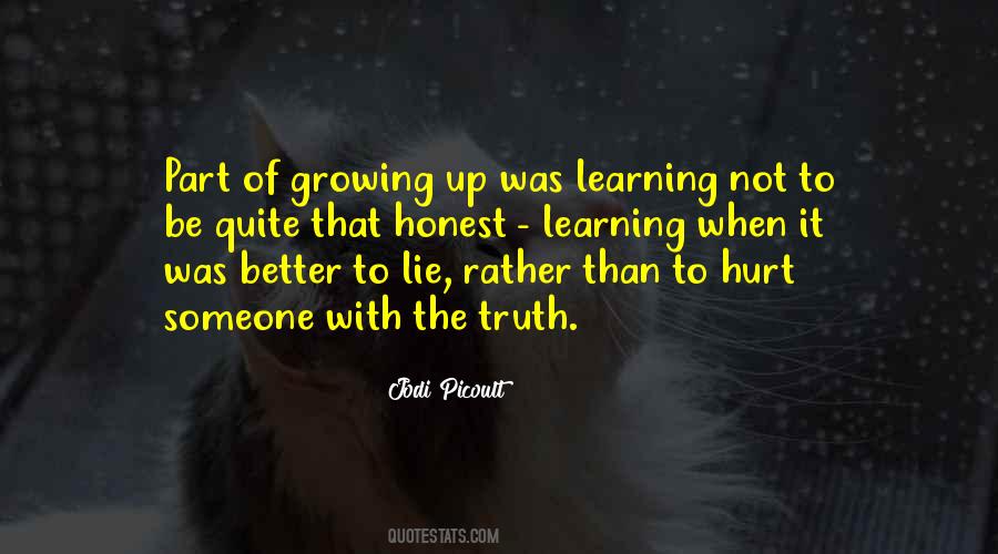 Part Of Growing Up Quotes #1589180