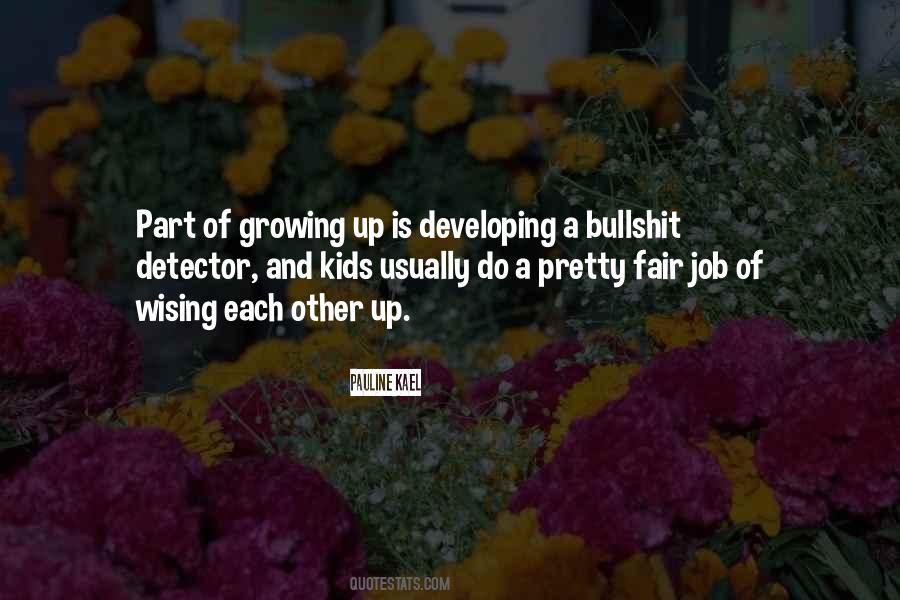 Part Of Growing Up Quotes #375217