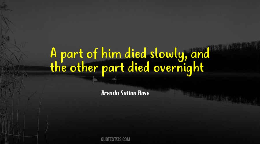 Part Of Me Died Quotes #1162770