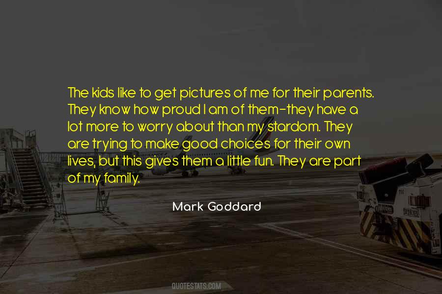 Part Of My Family Quotes #1151810