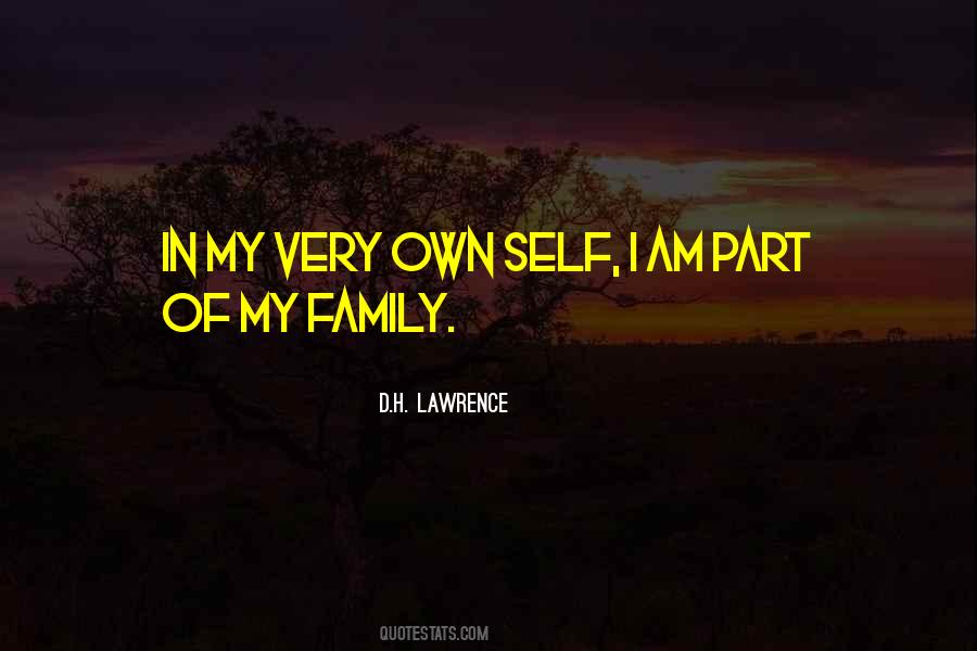 Part Of My Family Quotes #1604654