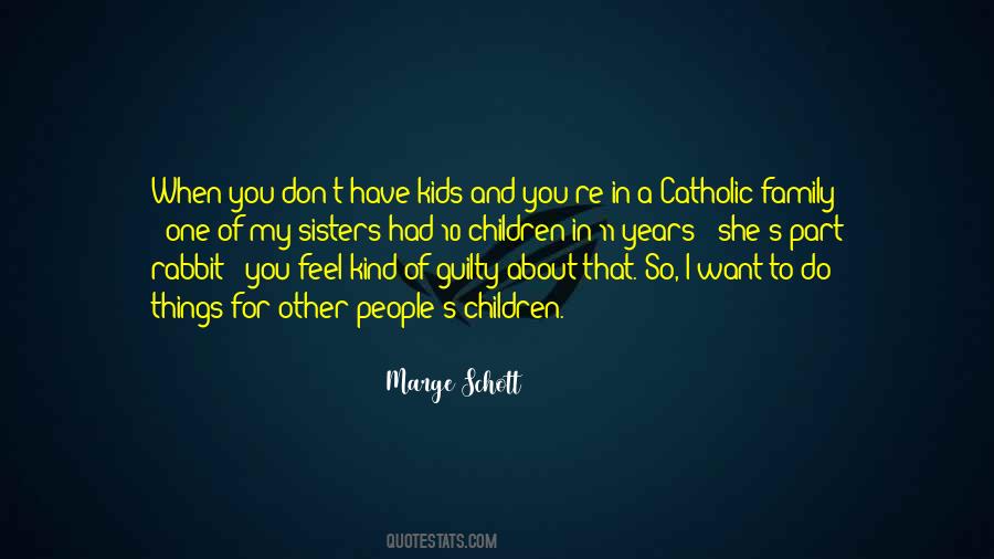 Part Of My Family Quotes #411566