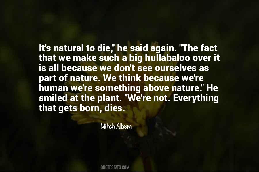 Part Of Nature Quotes #1023709