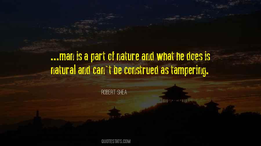 Part Of Nature Quotes #701724