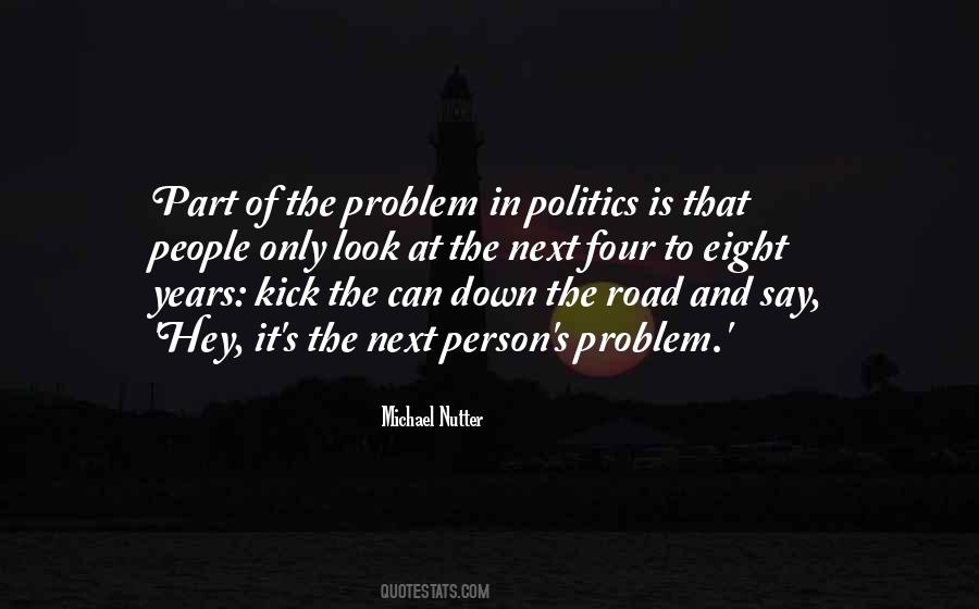 Part Of The Problem Quotes #1066114