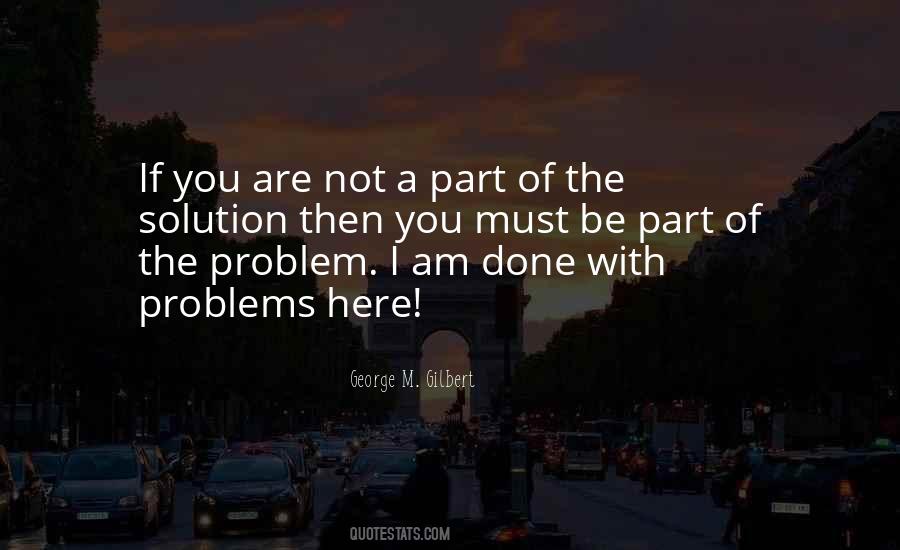 Part Of The Problem Quotes #1567758