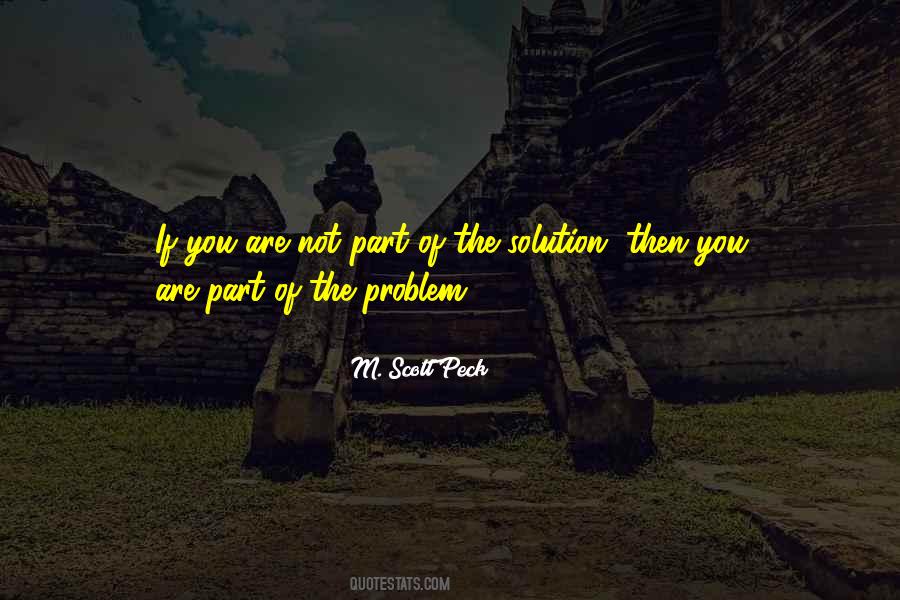 Part Of The Problem Quotes #951637