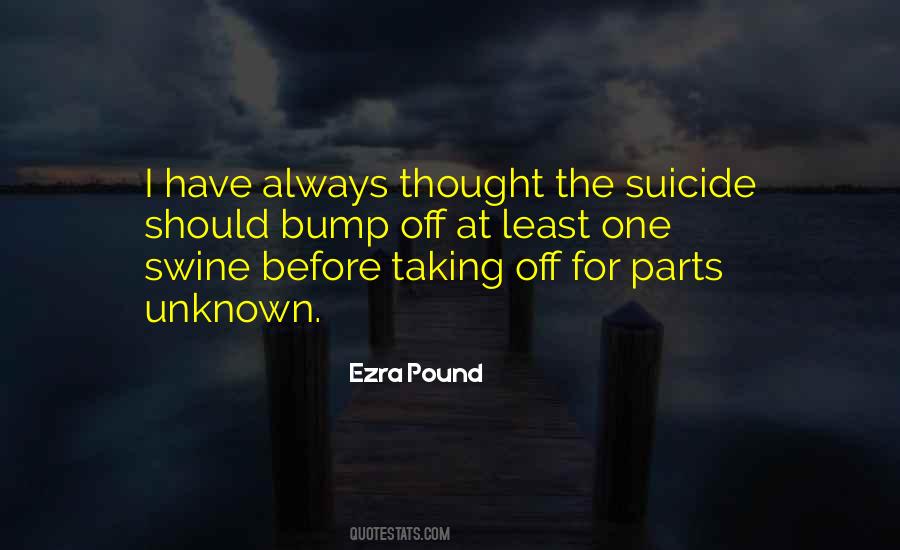 Parts Unknown Quotes #1703517