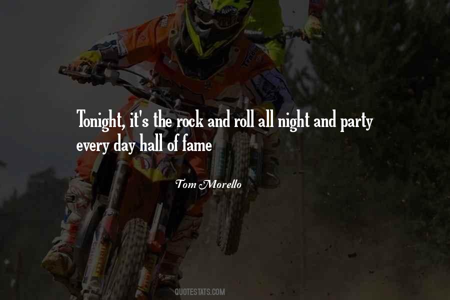 Party Every Night Quotes #1013087