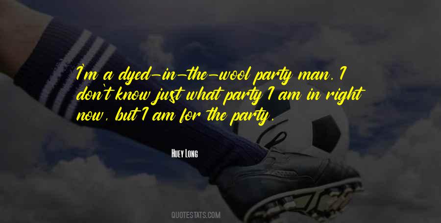 Party Man Quotes #564611
