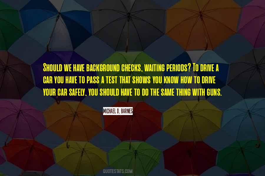 Pass The Test Quotes #433328