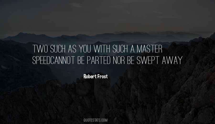 Quotes About Swept #1293640