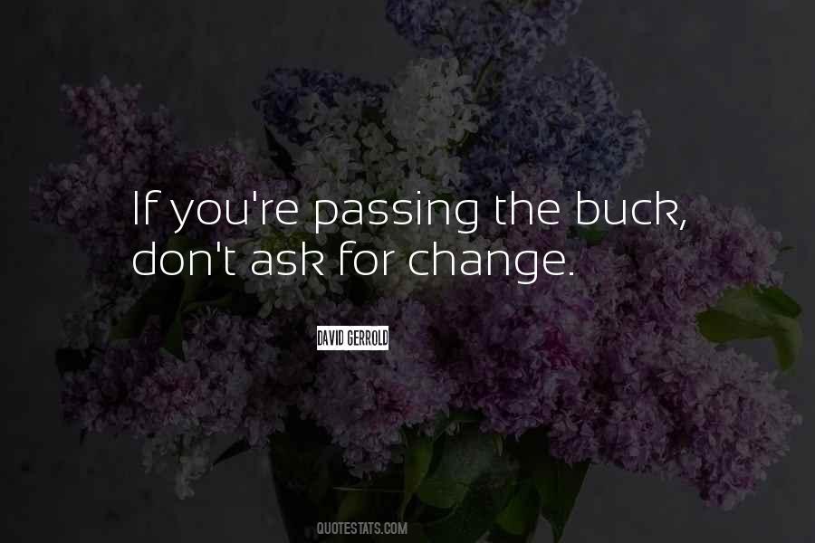 Passing The Buck Quotes #1390303