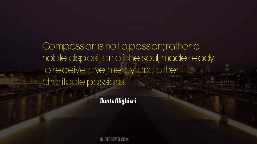 Passion And Compassion Quotes #717913