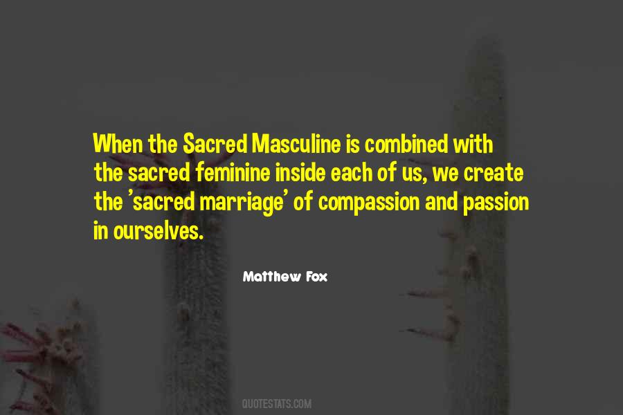 Passion And Compassion Quotes #904141