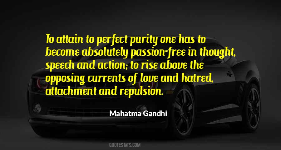 Passion And Purity Quotes #996774