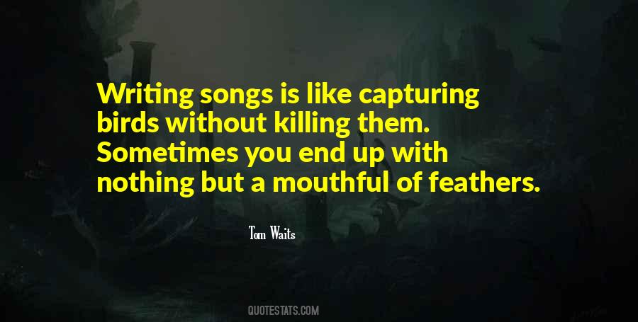 Quotes About Birds Songs #1322297