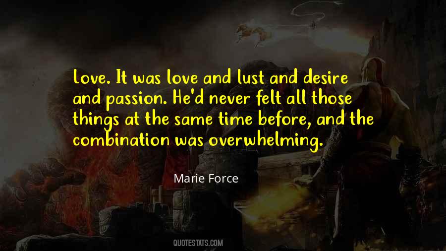Passion Desire Love Quotes #1483496