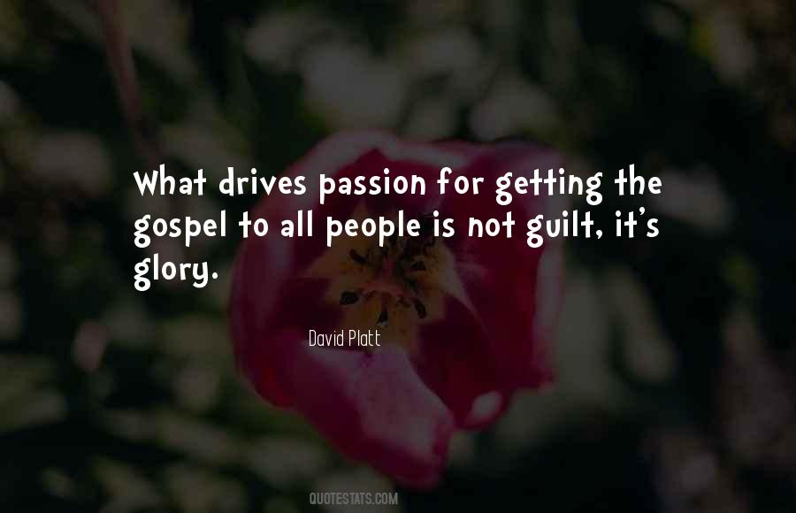 Passion Drives Quotes #951245