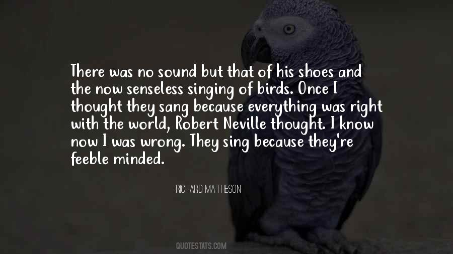 Quotes About Birds Singing #1194369