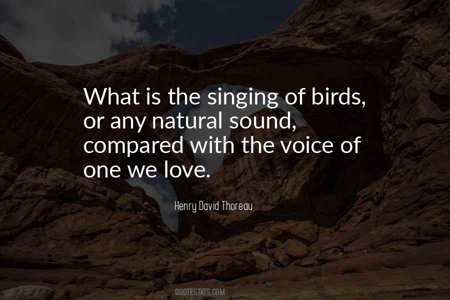 Quotes About Birds Singing #1643011