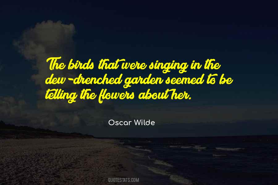 Quotes About Birds Singing #1763430