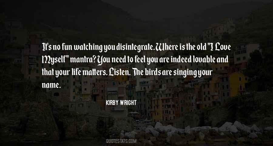 Quotes About Birds Singing #1852653