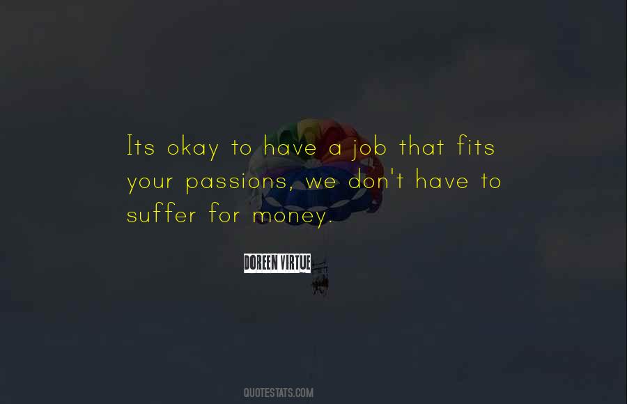 Passion For Your Job Quotes #1510951