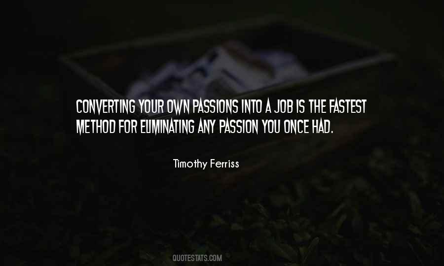 Passion For Your Job Quotes #230914