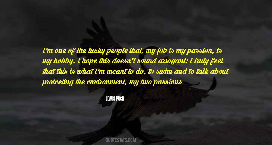 Passion For Your Job Quotes #452997