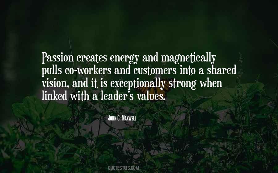 Passion Is Energy Quotes #639394