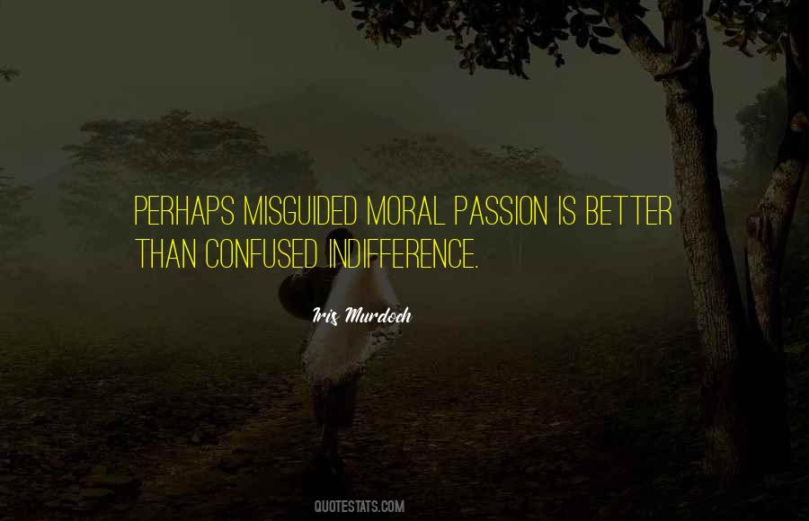 Passion Is Quotes #1012184