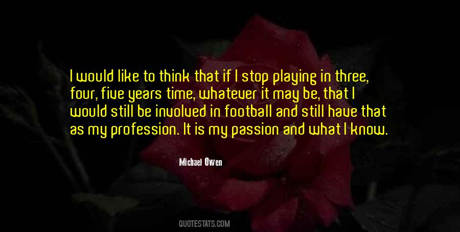 Passion Profession Quotes #1403370